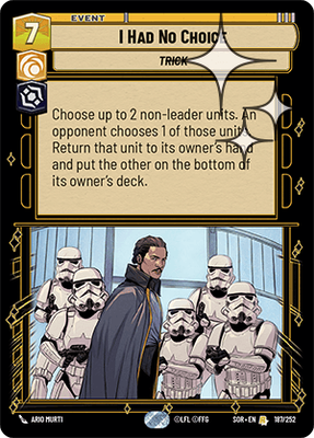 I Had No Choice SOR 187
