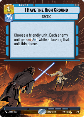 I Have the High Ground TWI 345