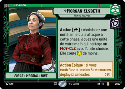 Morgan Elsbeth - carte Star Wars Unlimited
