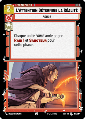 L'Attention Détermine la Réalité - carte Star Wars Unlimited