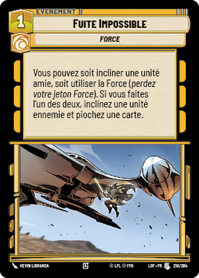 Fuite Impossible - carte Star Wars Unlimited