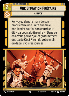 Une Situation Précaire - carte Star Wars Unlimited