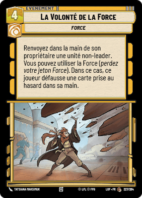 La Volonté de la Force - carte Star Wars Unlimited