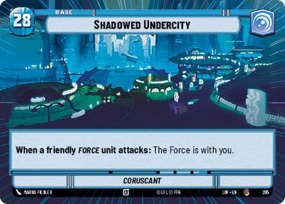 Shadowed Undercity LOF 285