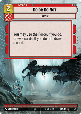 Do or Do Not LOF 439