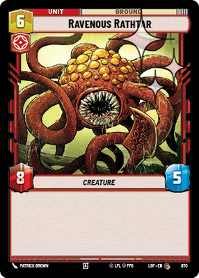 Ravenous Rathtar LOF 670