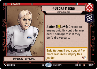 Dedra Meero, Not Wasting Time