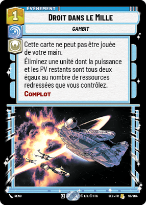 Droit dans le Mille - carte Star Wars Unlimited