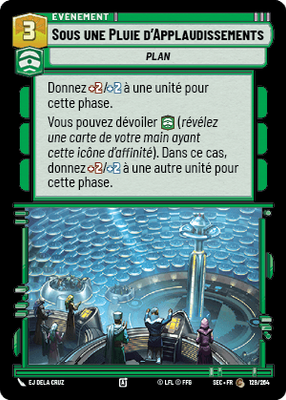 Sous une Pluie d'Applaudissements - carte Star Wars Unlimited