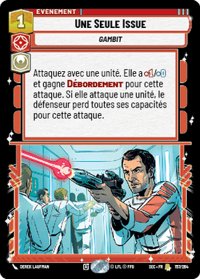 Une Seule Issue - carte Star Wars Unlimited