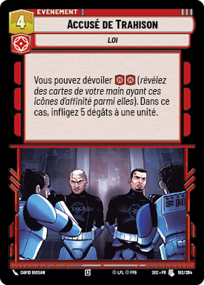 Accusé de Trahison - carte Star Wars Unlimited