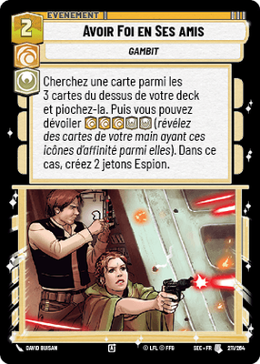 Avoir Foi en Ses amis - carte Star Wars Unlimited