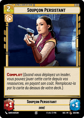 Soupçon Persistant - carte Star Wars Unlimited