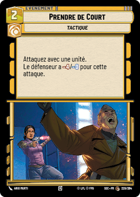 Prendre de Court - carte Star Wars Unlimited