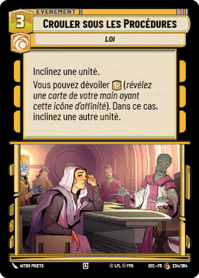 Crouler sous les Procédures - carte Star Wars Unlimited