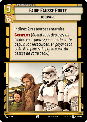 Faire Fausse Route - carte Star Wars Unlimited