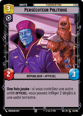 Persécuteur Politique - carte Star Wars Unlimited
