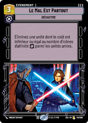 Le Mal Est Partout - carte Star Wars Unlimited