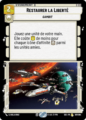 Restaurer la Liberté - carte Star Wars Unlimited