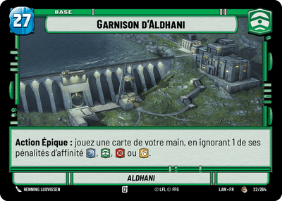 Garnison d'Aldhani - carte Star Wars Unlimited