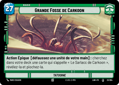 Grande Fosse de Carkoon - carte Star Wars Unlimited
