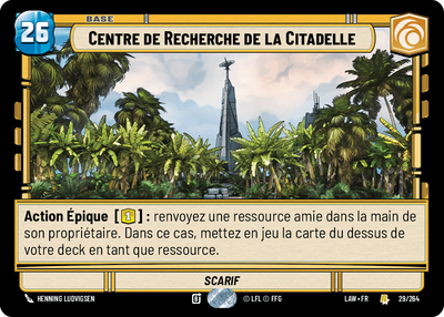 Centre de Recherche de la Citadelle - carte Star Wars Unlimited