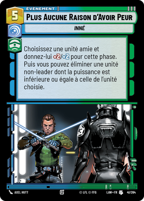 Plus Aucune Raison d'Avoir Peur - carte Star Wars Unlimited