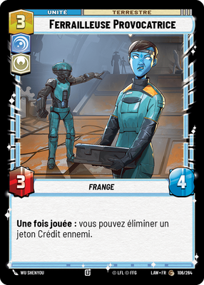 Ferrailleuse Provocatrice - carte Star Wars Unlimited