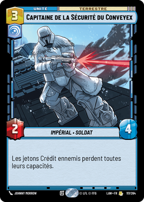 Capitaine de la Sécurité du Conveyex - carte Star Wars Unlimited