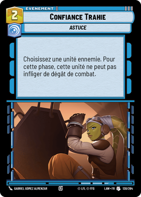 Confiance Trahie - carte Star Wars Unlimited