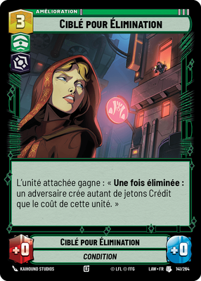 Ciblé pour Élimination - carte Star Wars Unlimited