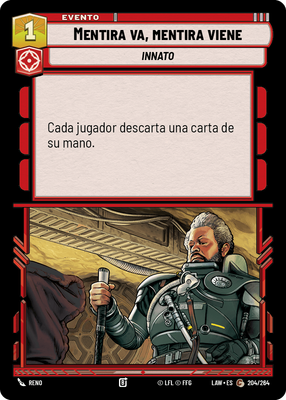Mentira va, mentira viene<return>
