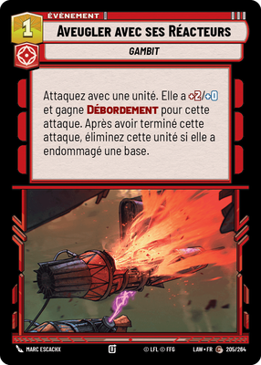 Aveugler avec ses Réacteurs - carte Star Wars Unlimited