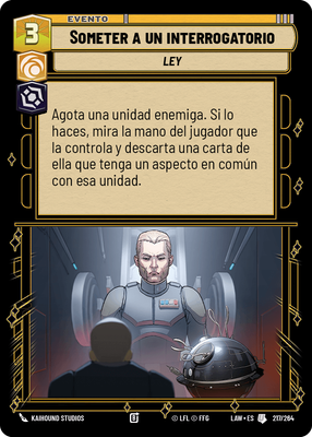Someter a un interrogatorio<return>