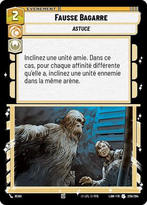 Fausse Bagarre - carte Star Wars Unlimited
