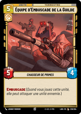 Équipe d'Embuscade de la Guilde - carte Star Wars Unlimited