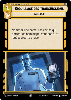 Brouillage des Transmissions - carte Star Wars Unlimited