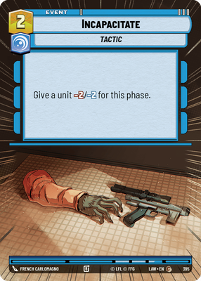 Incapacitate LAW 395