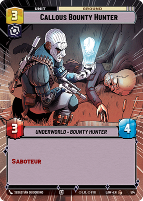 Callous Bounty Hunter LAW 514