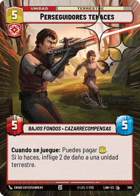Perseguidores tenaces<return>