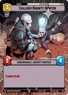 Callous Bounty Hunter LAW 752