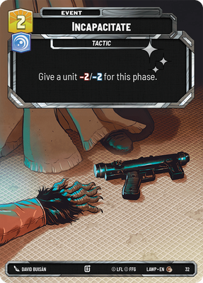 Incapacitate LAWP 32