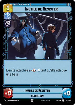 Inutile de Résister - carte Star Wars Unlimited