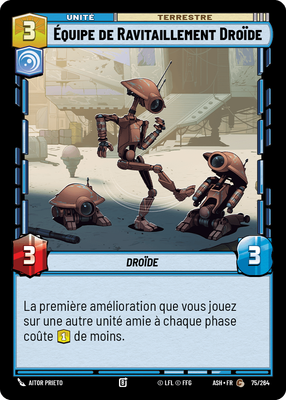 Équipe de Ravitaillement Droïde - carte Star Wars Unlimited