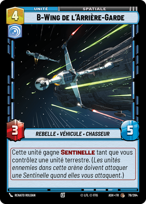 B-Wing de l'Arrière-Garde - carte Star Wars Unlimited