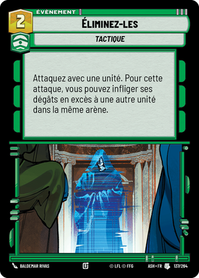 Éliminez-les - carte Star Wars Unlimited