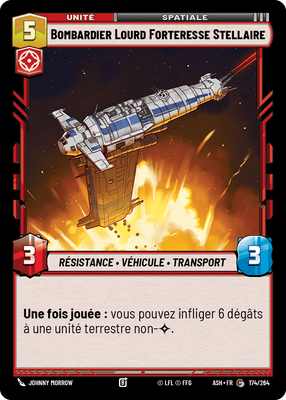 Bombardier Lourd Forteresse Stellaire - carte Star Wars Unlimited