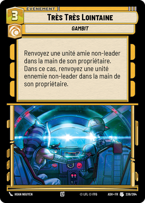 Très Très Lointaine - carte Star Wars Unlimited