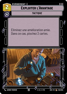 Exploiter l'Avantage - carte Star Wars Unlimited