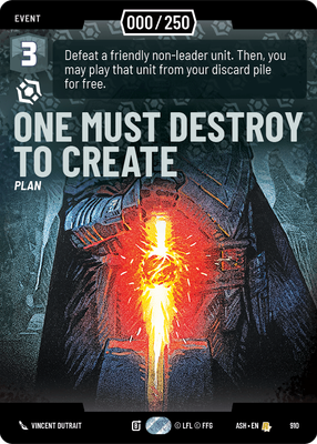 One Must Destroy to Create ASH 910